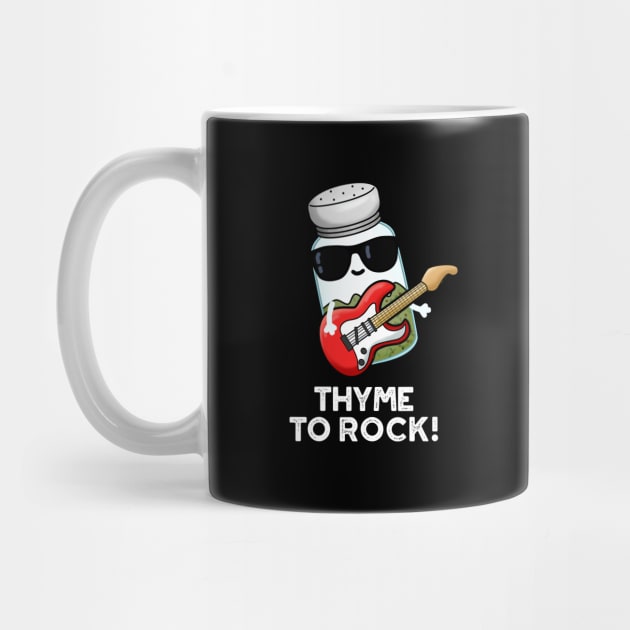 Thyme To Rock Cute Herb Pun by punnybone